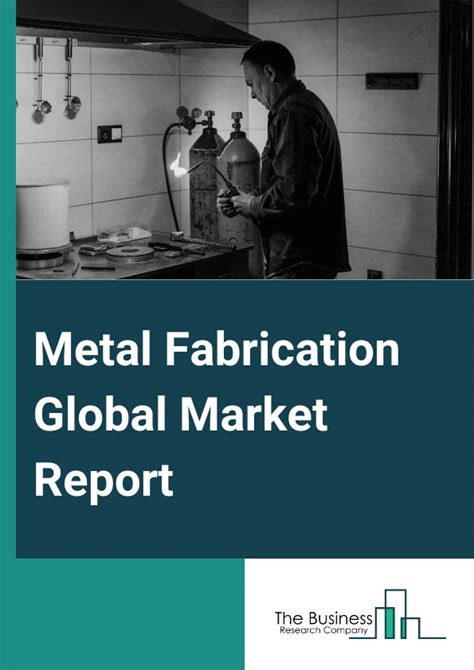 Metal Fabrication Market 2024